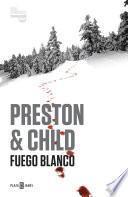 Fuego Blanco (inspector Pendergast 13)