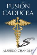 Fusion Caducea