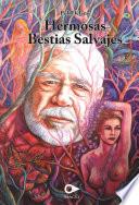 Hermosas Bestias Salvajes