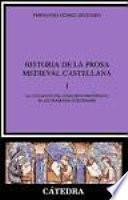 libro Historia De La Prosa Medieval Castellana