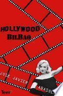 Hollywood Bilbao