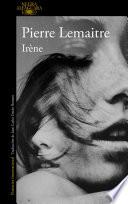 Irène (un Caso Del Comandante Camille Verhoeven 1)