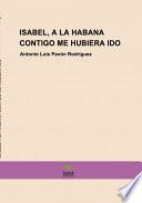Isabel A La Habana Contigo Me Hubiera Ido