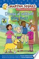 libro Juega Al Softbol!/play Ball!