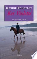 Ker Violette
