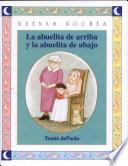 libro La Abuelita De Arriba Y La Abuelita De Abajo