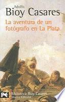libro La Aventura De Un Fotógrafo En La Plata