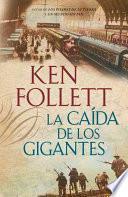 libro La Caida De Los Gigantes = Fall Of Giants