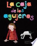 La Caja De Los Agujeros = The Box Of Holes