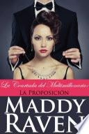 La Coartada Del Multimillonario #1: La Proposición