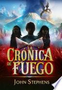 La Crónica De Fuego (los Libros De Los Orígenes 2)