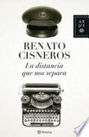 La Distancia Que Nos Separa