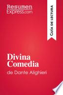 La Divina Comedia De Dante Alighieri (guía De Lectura)