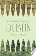 La Insurrección De Dublín