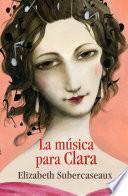 libro La Música Para Clara