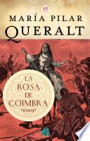 libro La Rosa De Coimbra