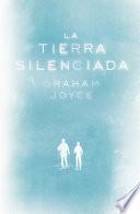 La Tierra Silenciada