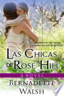 Las Chicas De Rose Hill