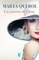 Las Guerras De Elena (edición Revisada)