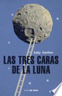 Las Tres Caras De La Luna