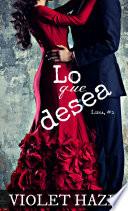 Lo Que Desea (luna, #2)