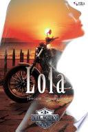 libro Lola (serie Moteros # 3)