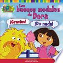Los Buenos Modales De Dora (dora S Book Of Manners)