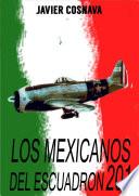 Los Mexicanos Del EscuadrÓn 201