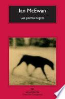 Los Perros Negros / Black Dogs