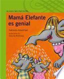 Mamá Elefante Es Genial