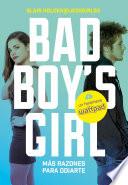 ¡más Razones Para Odiarte! (bad Boy S Girl 2)