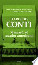 Mascaró El Cazador Americano