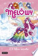 Melowy. El Libro Secreto