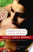 libro Memoria De Mis Putas Tristes / Memories Of My Melancholy Whores