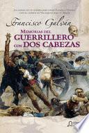 Memorias Del Guerrillero Con Dos Cabezas