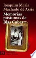Memorias Póstumas De Blas Cubas