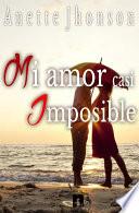 Mi Amor Casi Imposible