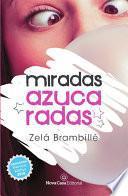 Miradas Azucaradas