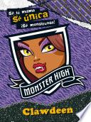 Monster High. Sé única. Clawdeen (libro Juego En Exclusiva)