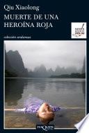 Muerte De Una Heroína Roja