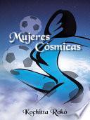 Mujeres Csmicas
