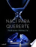 Nací Para Quererte