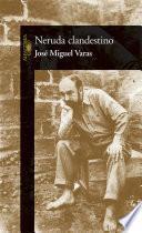 Neruda Clandestino