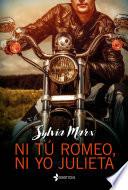 Ni Tú Romeo, Ni Yo Julieta