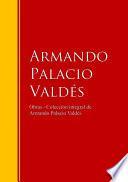 libro Obras   Colección Dede Armando Palacio Valdés