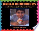 Pablo Remembers