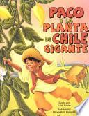 Paco Y La Planta De Chile Gigante