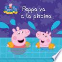libro Peppa Va A La Piscina (peppa Pig. Primeras Lecturas)
