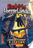 Quien Es Tu Momia?