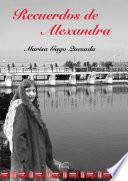 Recuerdos De Alexandra